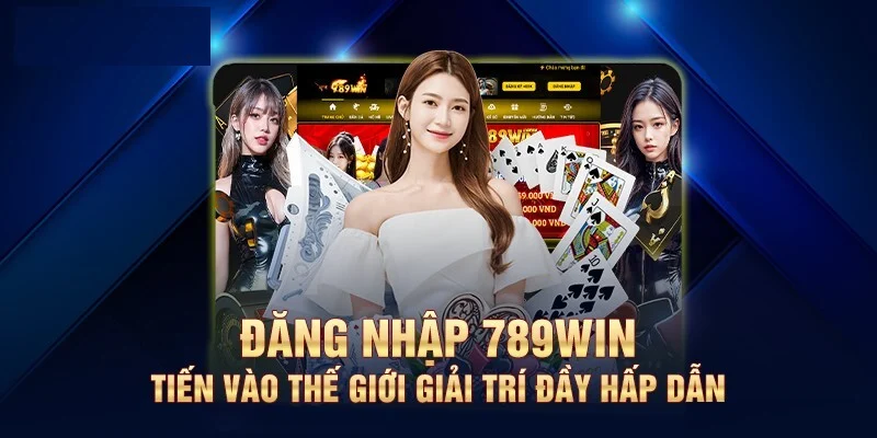 dang-nhap-789win-nhap-thong-tin