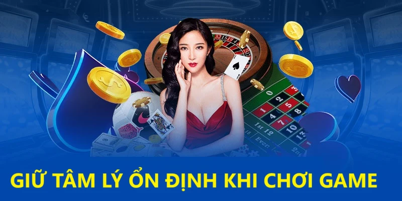 ki-xao-choi-game-bat-bai-giu-tam-ly-on-dinh