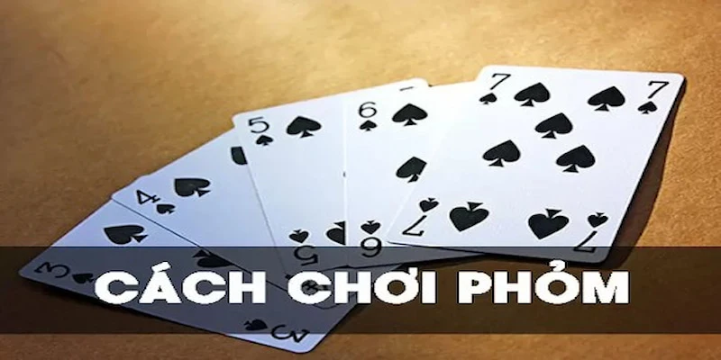 kinh-nghiem-choi-bai-phom-tinh-toan-ky-luong