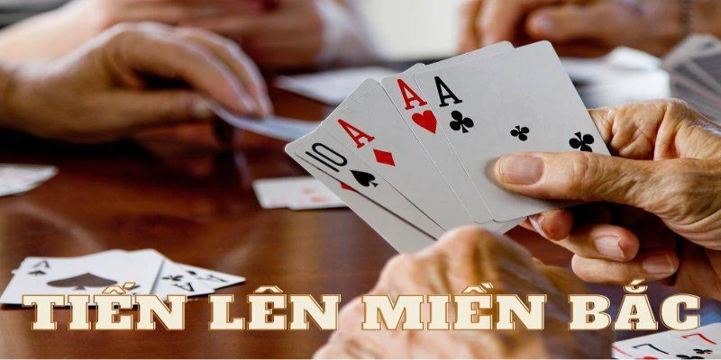 tien-len-mien-bac-luat-chan